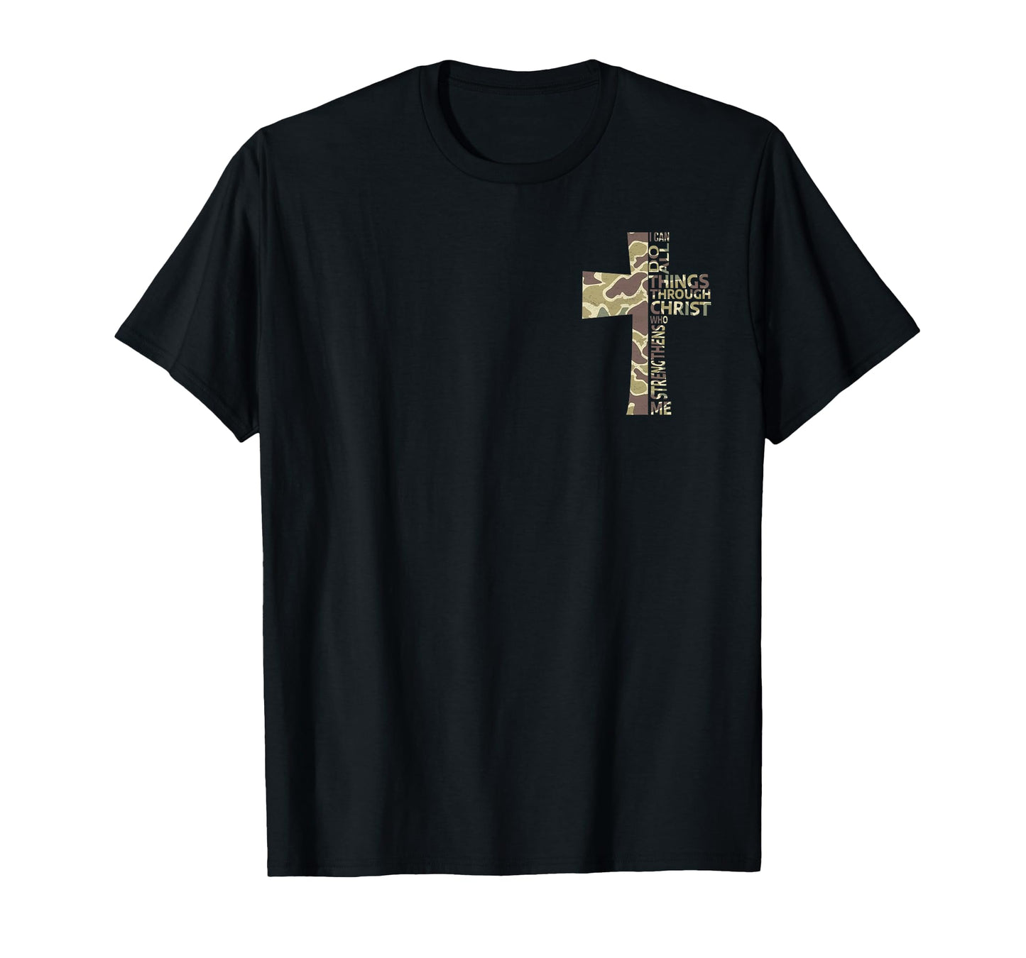 Camo I Can Do All Things Through Christ Who Strengthens Me T-Shirt