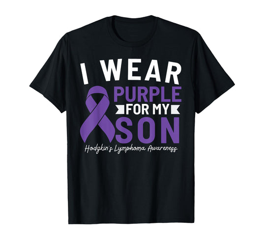 I Wear Purple For My Son Hodgkin's Lymphoma Awareness T-Shirt