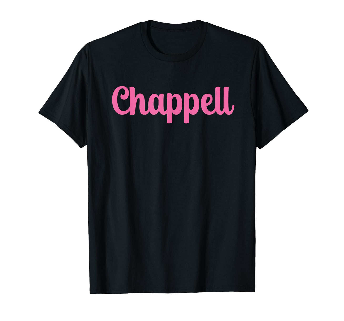 Chappell Birthday First Name Pink T-Shirt