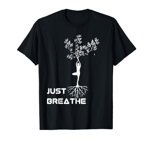 Yoga Tree of Life with Just breathe Women rooted T-Shirt T-Shirt