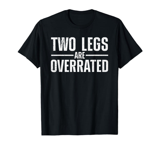 Cool Leg Amputee Design For Men Women Leg Amputation Amputee T-Shirt