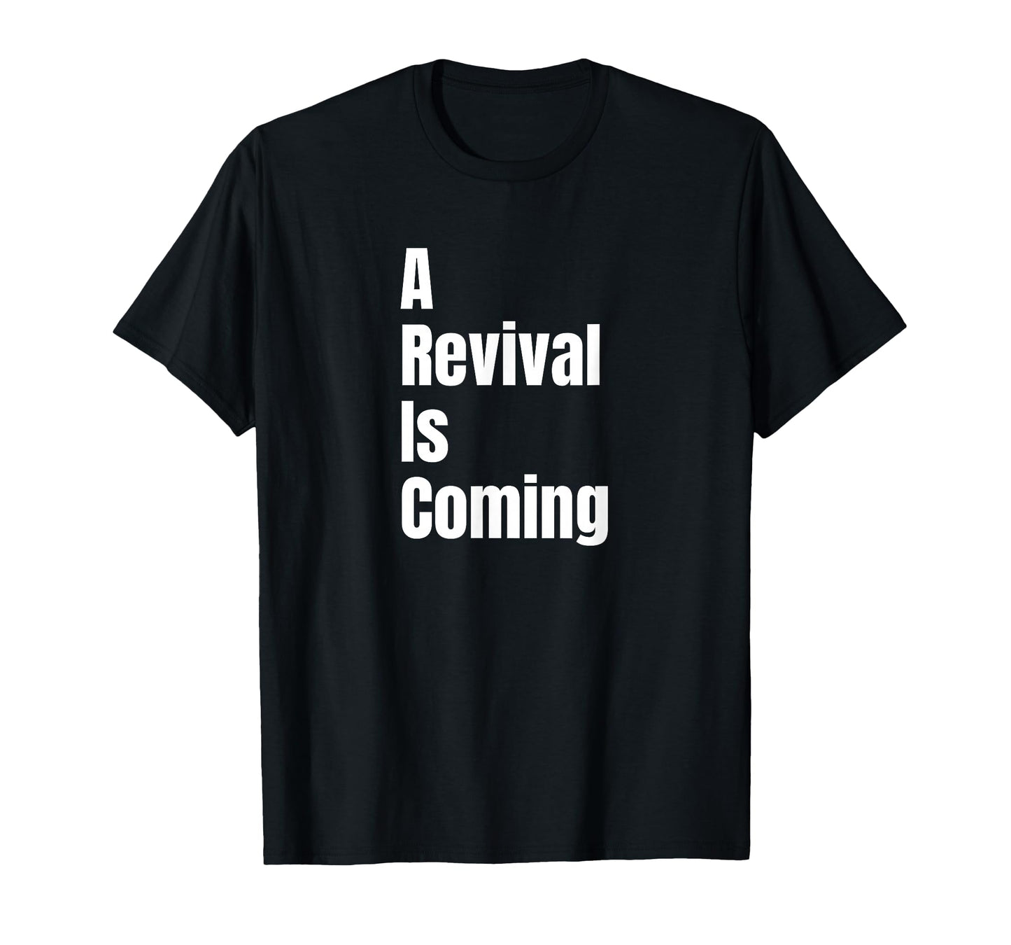 A Revival is Coming T-Shirt