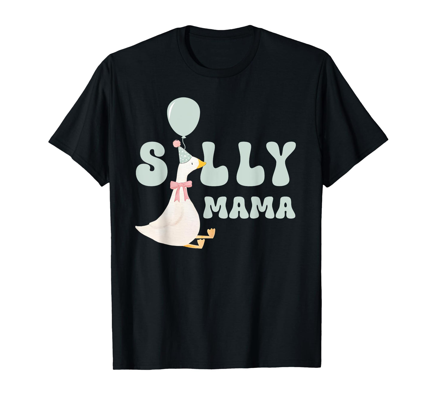 Silly Mama Silly Goose Mom Birthday Family Matching Party T-Shirt