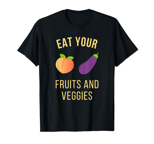 Funny Adult Shirt - Eggplant and Peach - Eat Fruit and Veg T-Shirt