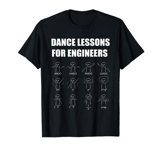 Minimalist Funny Dance Lessons for Engineers Math Dancing T-Shirt
