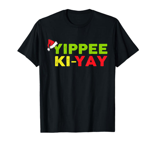 Yippee-Ki-Yay Funny Christmas Xmas T-Shirt