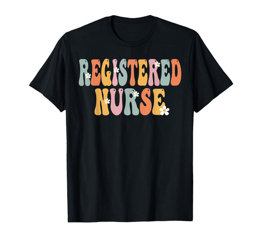 Registered Nurse Week Groovy Appreciation Day For Women Work T-Shirt