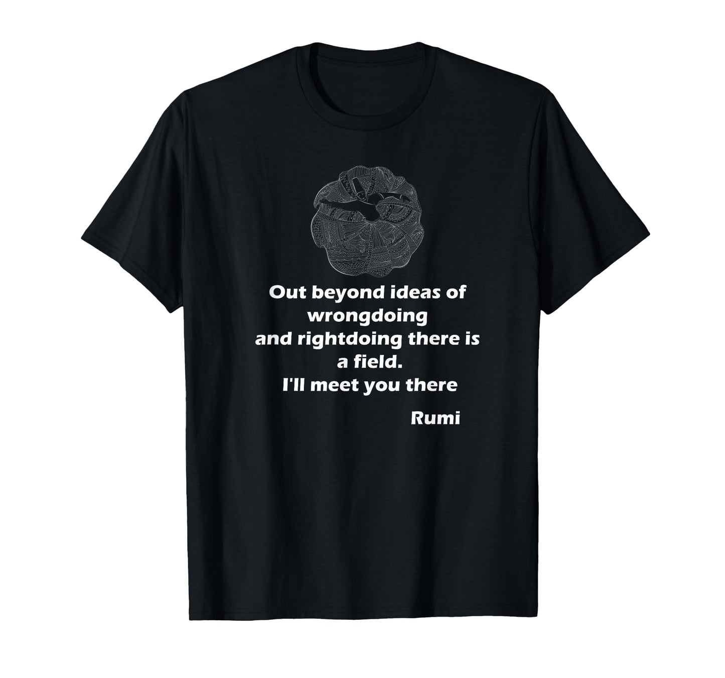 Rumi quotes,poems,art Tshirts for Men,Women and Youth T-Shirt