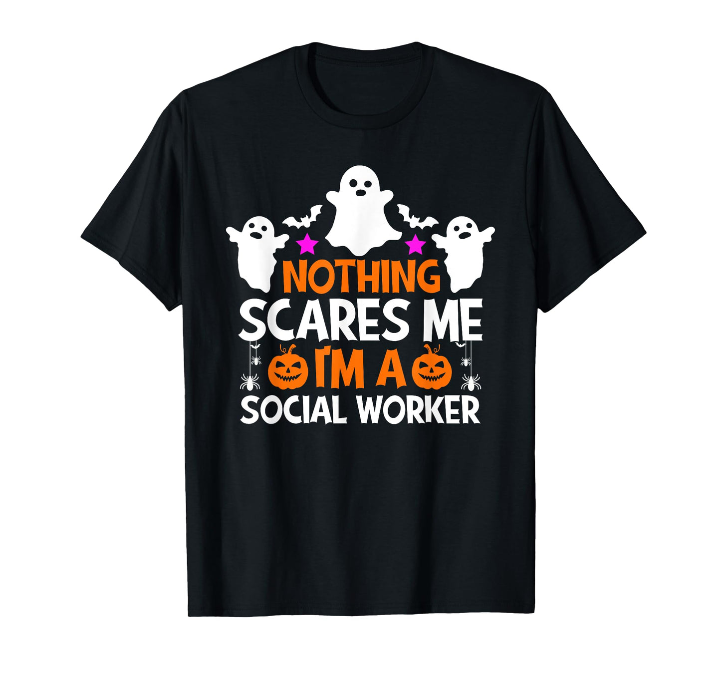 Nothing Scares Me I'm A Social Worker Funny Halloween T-Shirt
