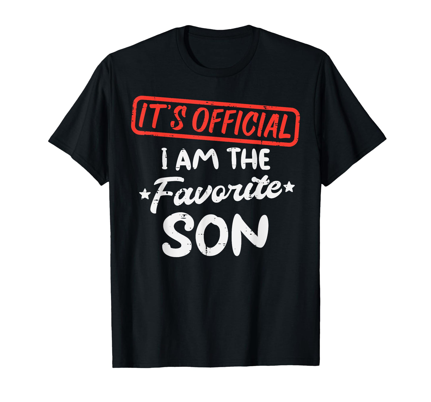 Official Favorite Son Funny Family Men Boys Kids Youth Teen T-Shirt