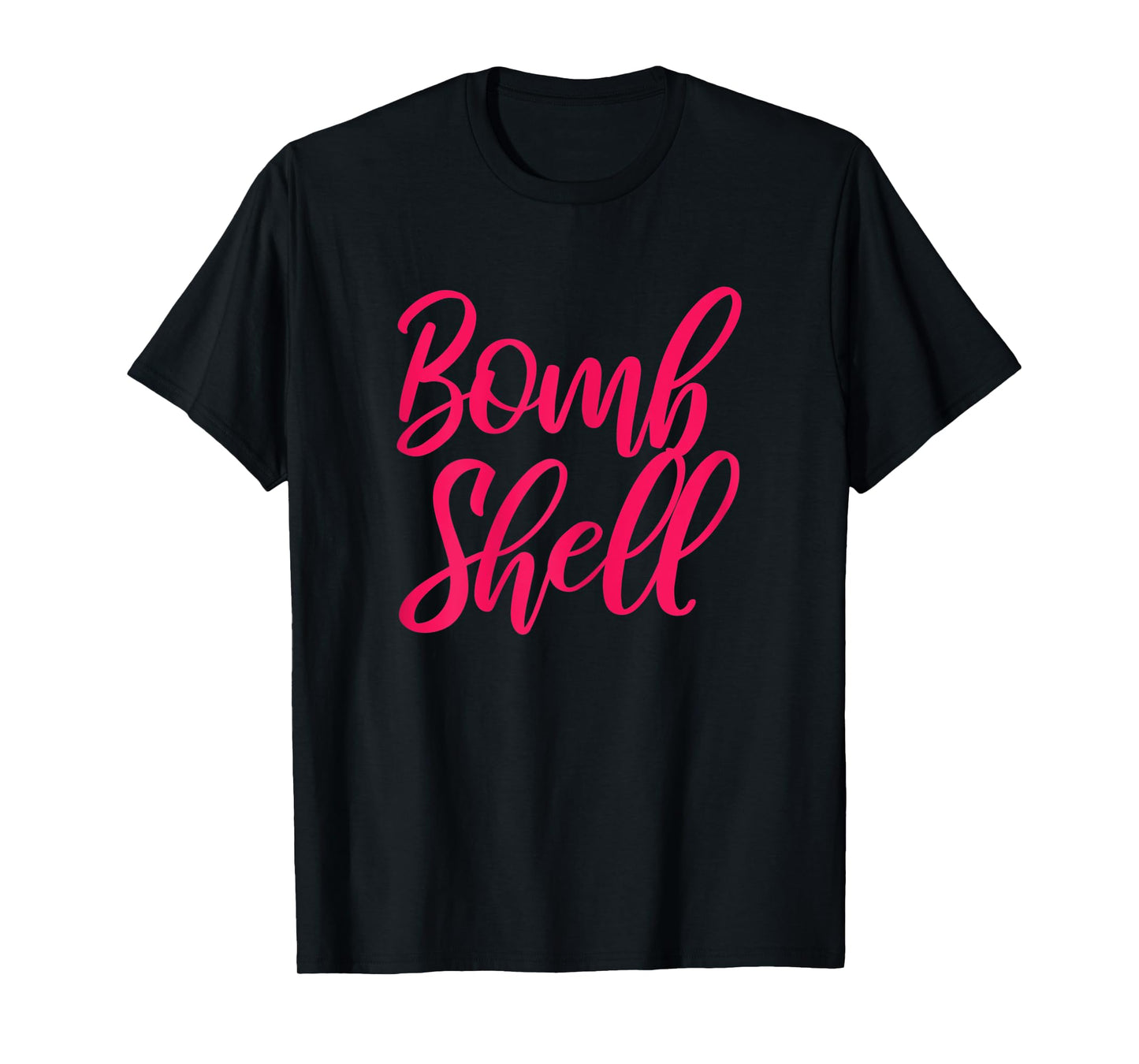 Womens Bombshell - Casual & Gym Apparel For Girls and Women T-Shirt