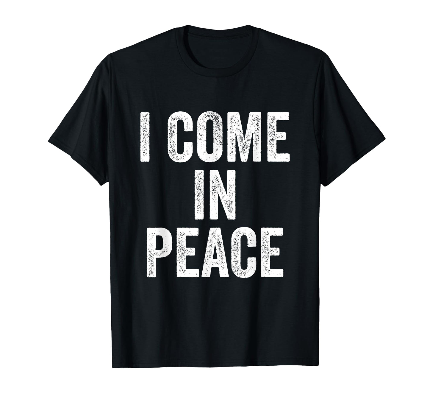 I Come In Peace I'm Peace Funny Matching Couple Lovers T-Shirt