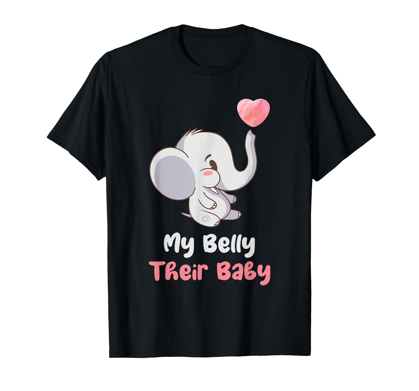 My Belly Their Baby Surrogate Mom Surrogacy IVF T-Shirt