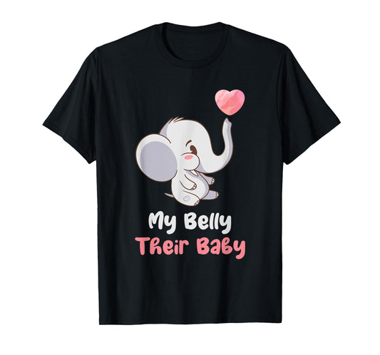 My Belly Their Baby Surrogate Mom Surrogacy IVF T-Shirt