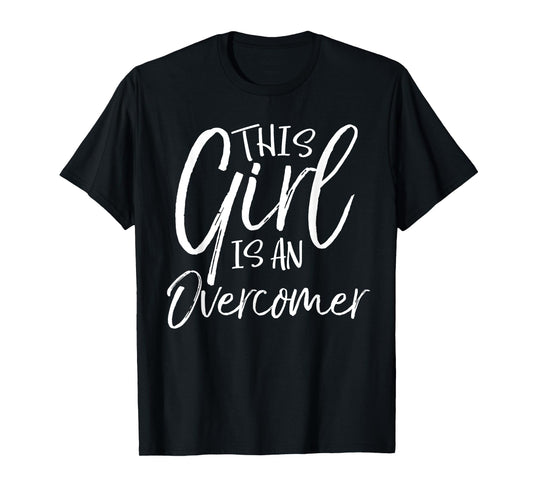 This Girl is an Overcomer Victory in Christ Christian Shirt T-Shirt