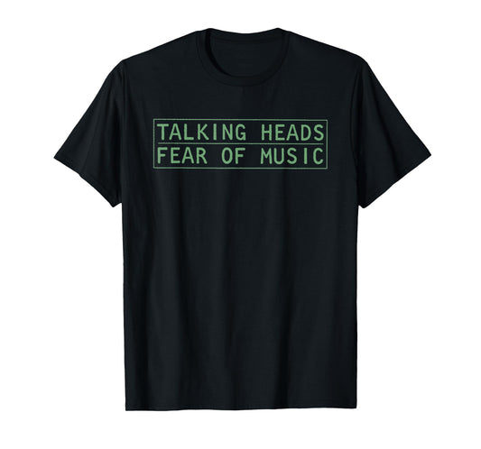 Talking Heads Energetic Encores Fear Of Music Funny Saying T-Shirt