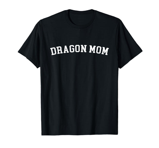 Dragon Mom T-Shirt
