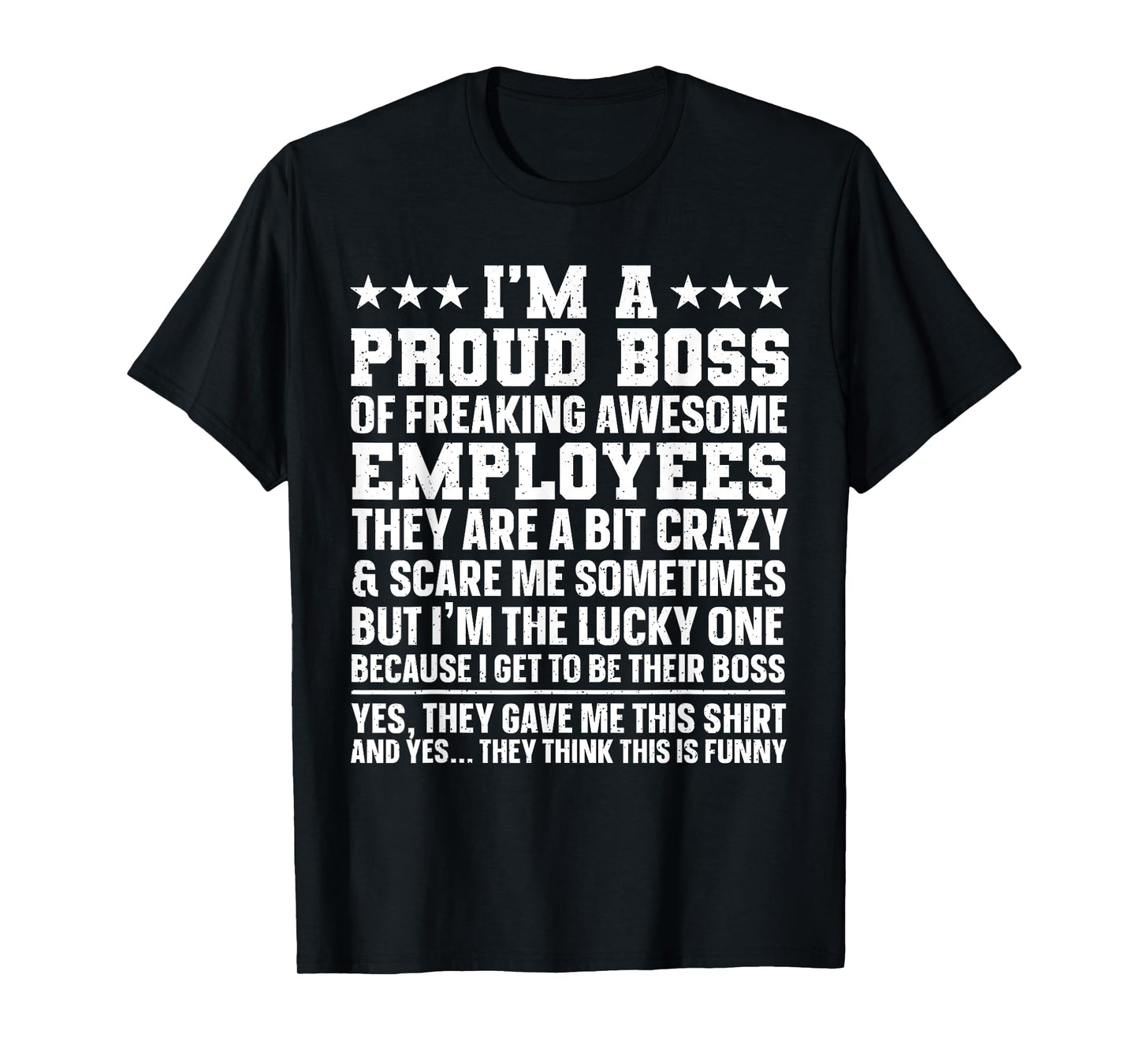 Funny Boss Art For Men Women Dad Mom Boss Appreciation Day T-Shirt