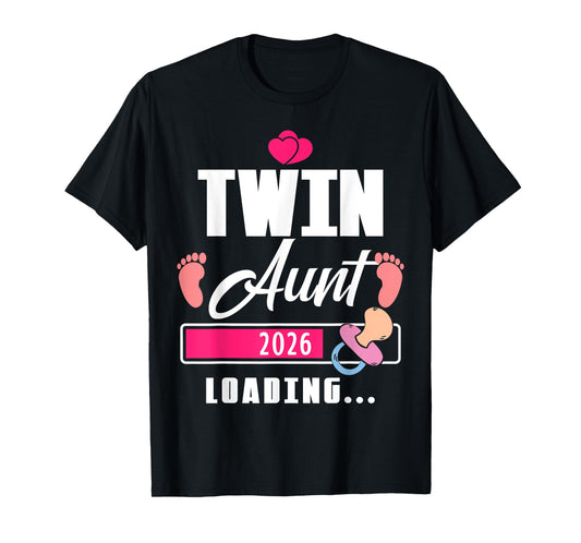 Twin Aunt Loading 2026 Funny Baby Girl Reveal Family Match T-Shirt