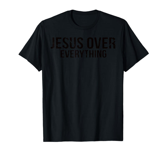 Vintage Motivational Christian Jesus Over Everything Faith T-Shirt