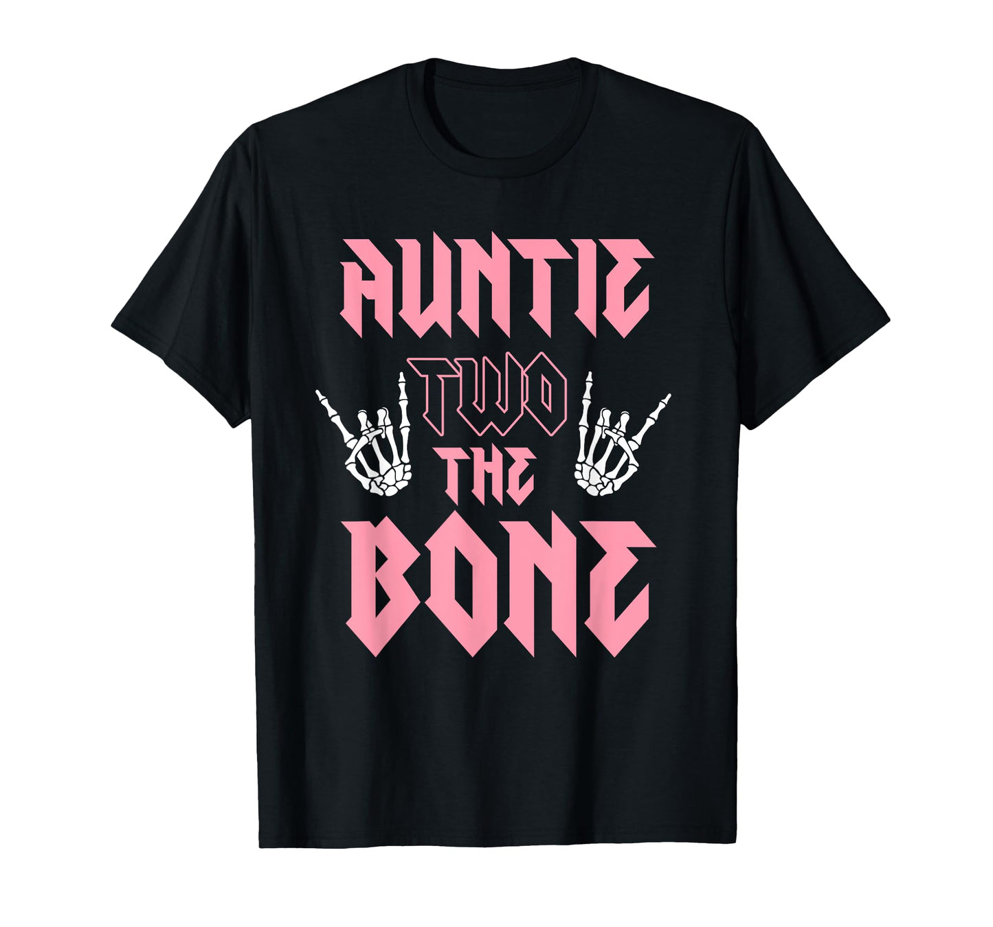 Auntie Two the Bone Birthday 2 Years Old Birthday Girl T-Shirt