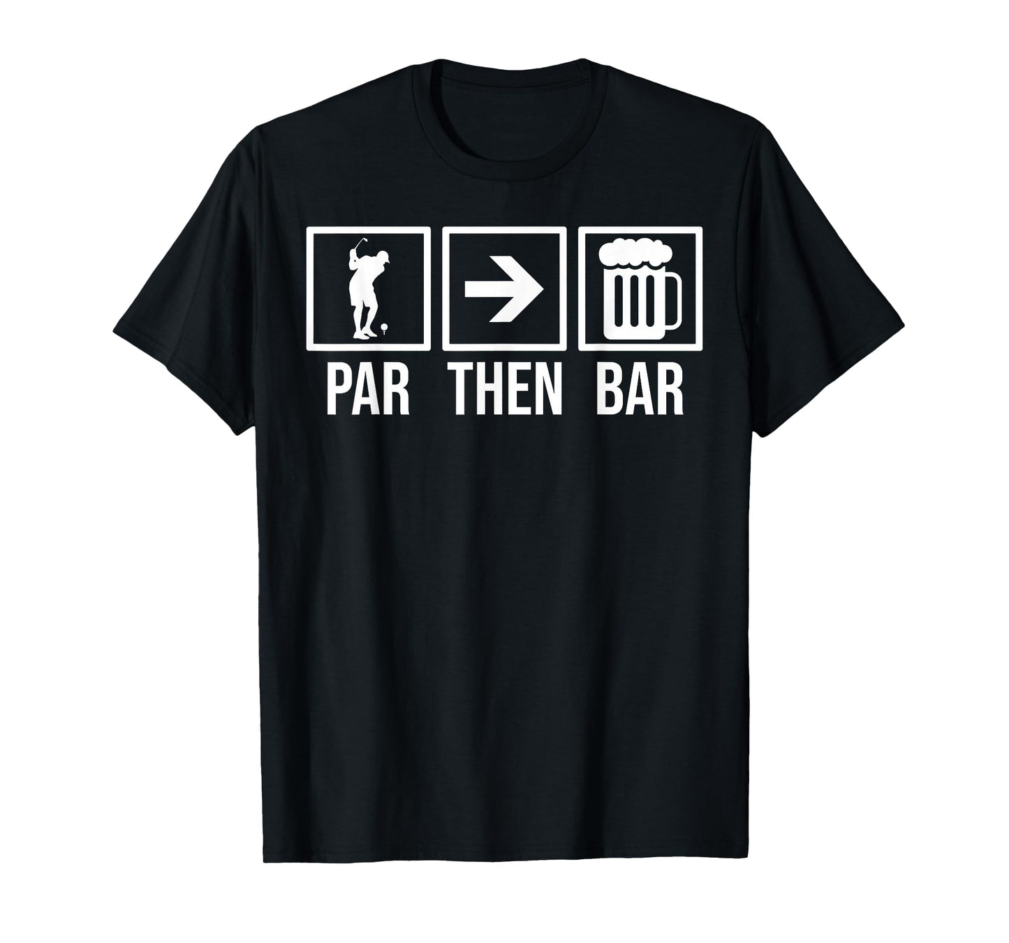 Par Then Bar Golf 19th Hole Shirt Funny Golfing T-Shirt