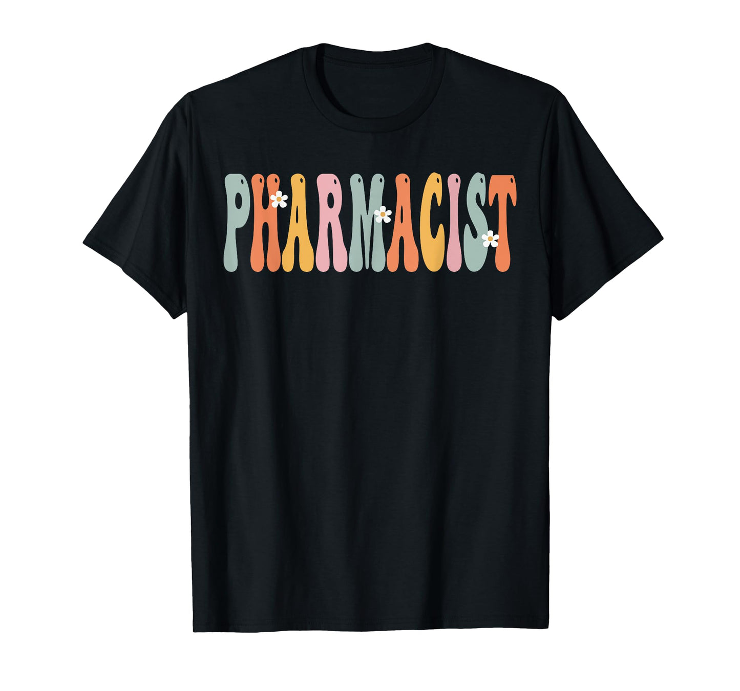 Pharmacist Week Groovy Appreciation Day For Women For Work T-Shirt