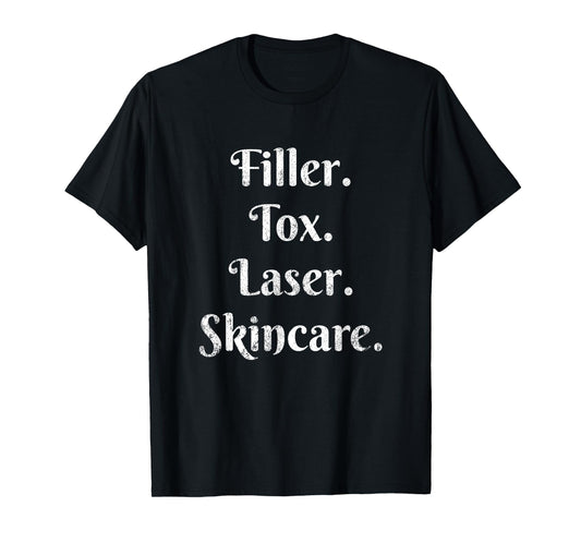Vintage Filler Tox Laser Skincare Esthetic Nurse Injector T-Shirt