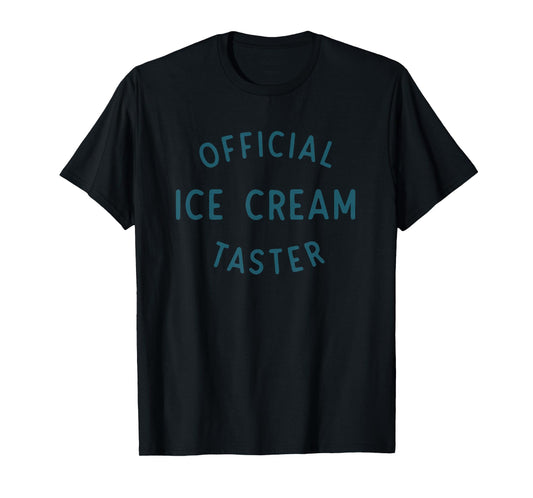 Official Ice Cream Taster Apparel T-Shirt