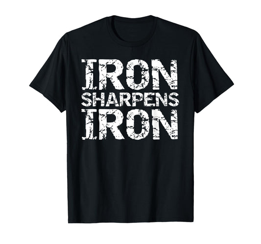 Christian Workout Discipleship Distressed Iron Sharpens Iron T-Shirt