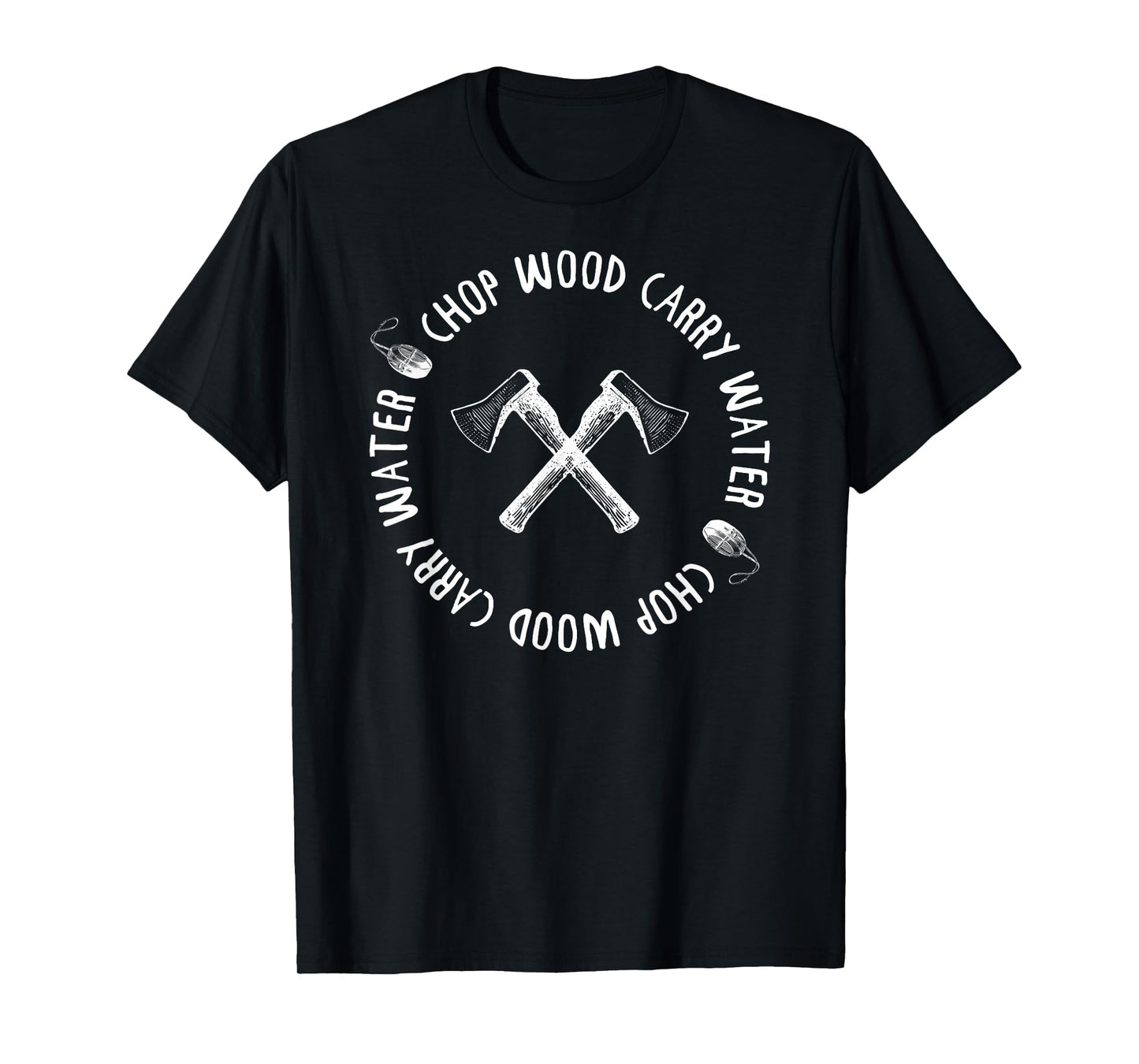 CHOP WOOD CARRY WATER Mindful Meditator Meme T-Shirt