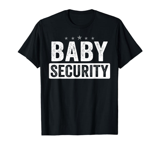 Baby Security Baby Care Protection Toddler Family T-Shirt