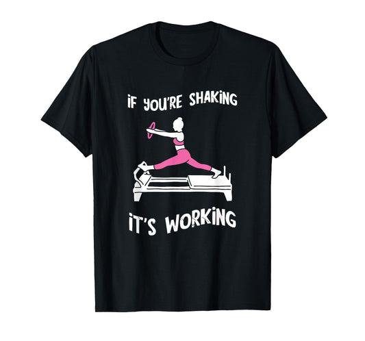Pilates Workout Shaking Pilates Fitness Instructor Pilates T-Shirt