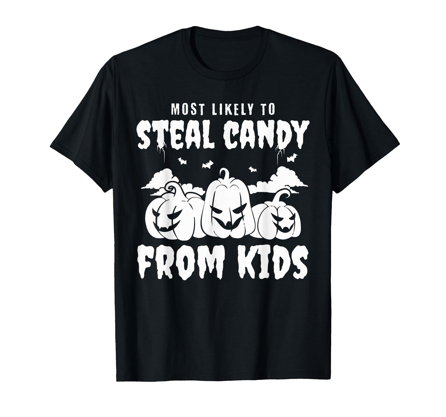 Most Likely To Steal Candy From Kid Group Halloween Matching T-Shirt