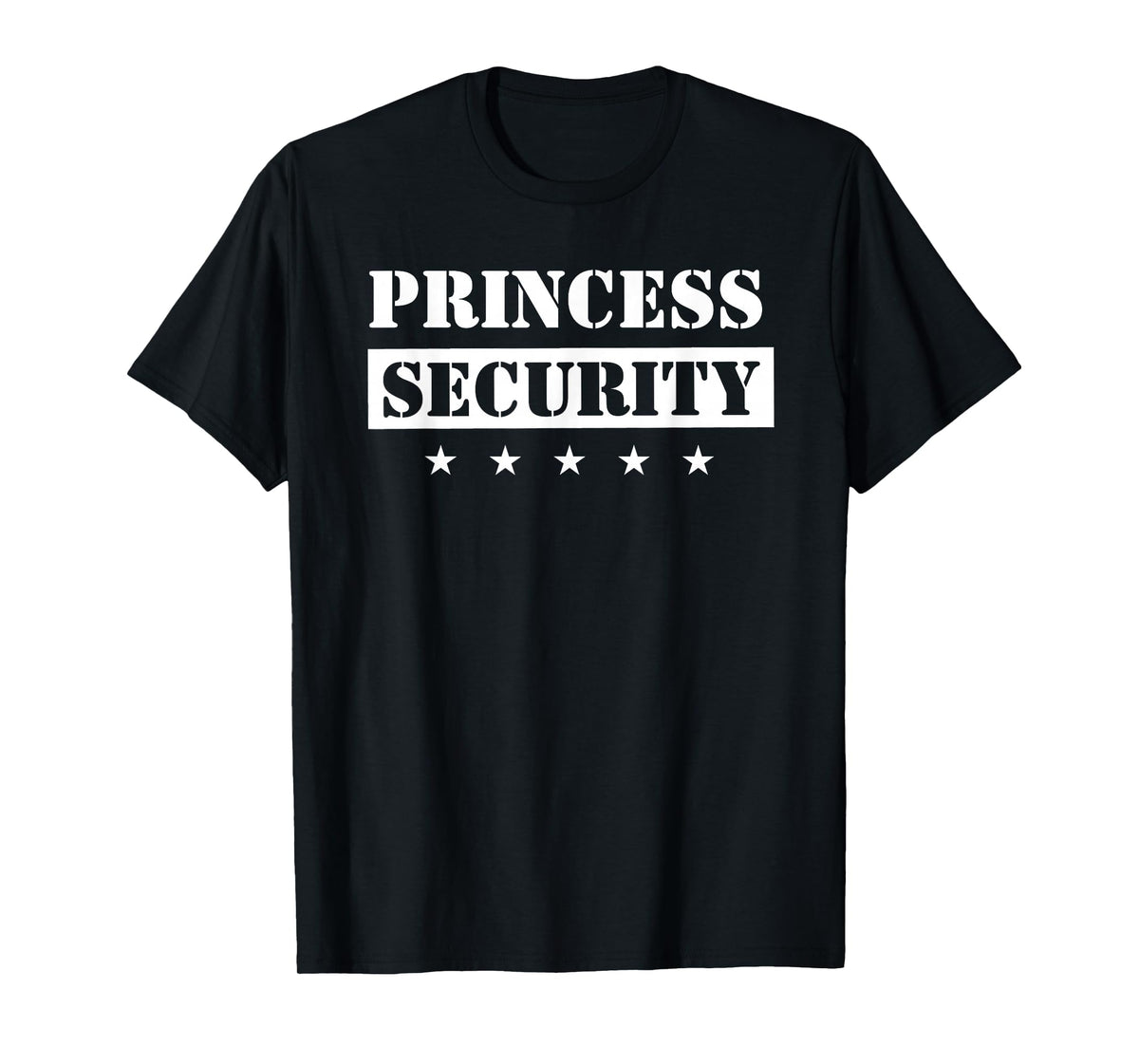 Princess Security Birthday Party Team Pregnancy Daughter T-Shirt