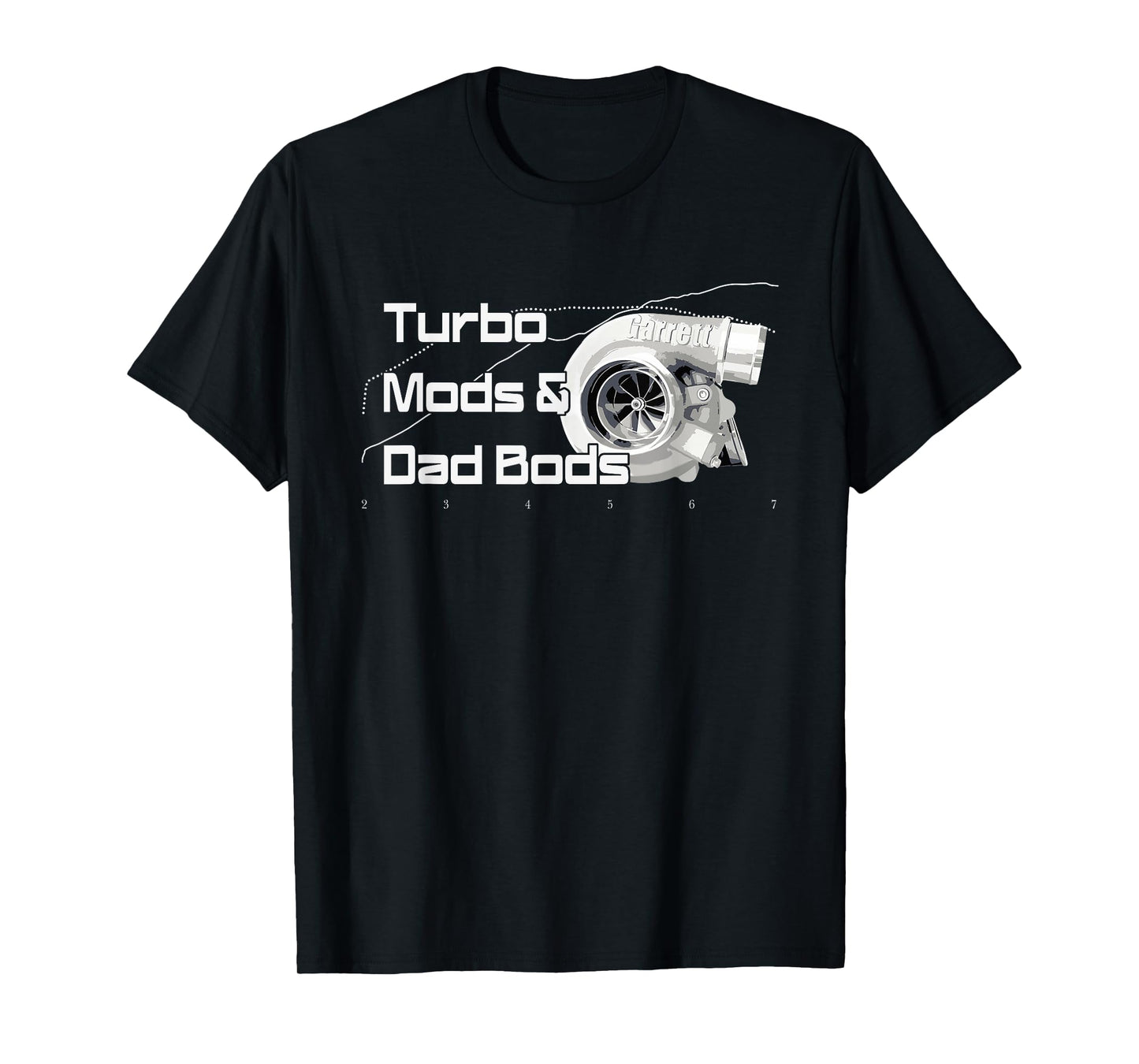 Funny Turbo Mods And Dad Bods Family Father T-Shirt