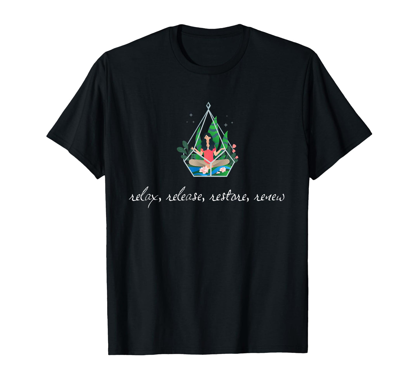 Relax Release Restore Renew Inspirational Saying T-Shirt