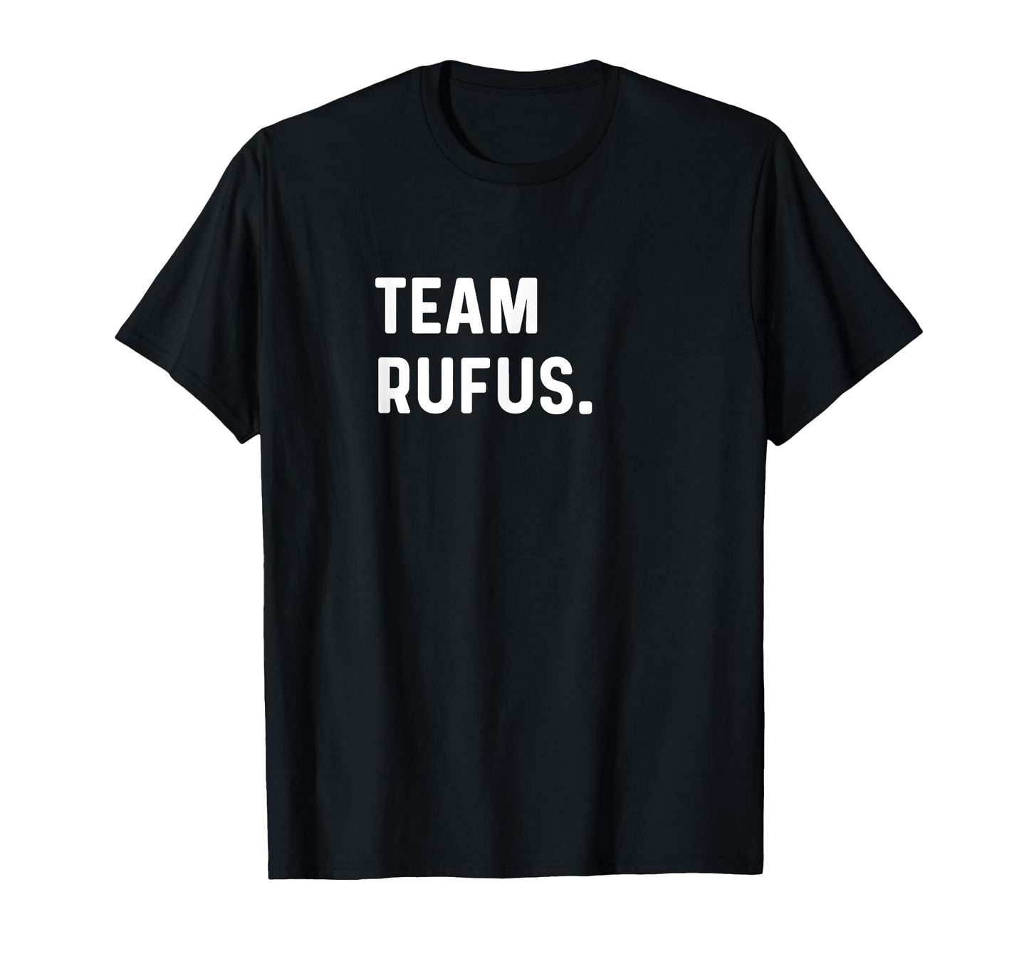 Team Rufus - Name T-Shirt