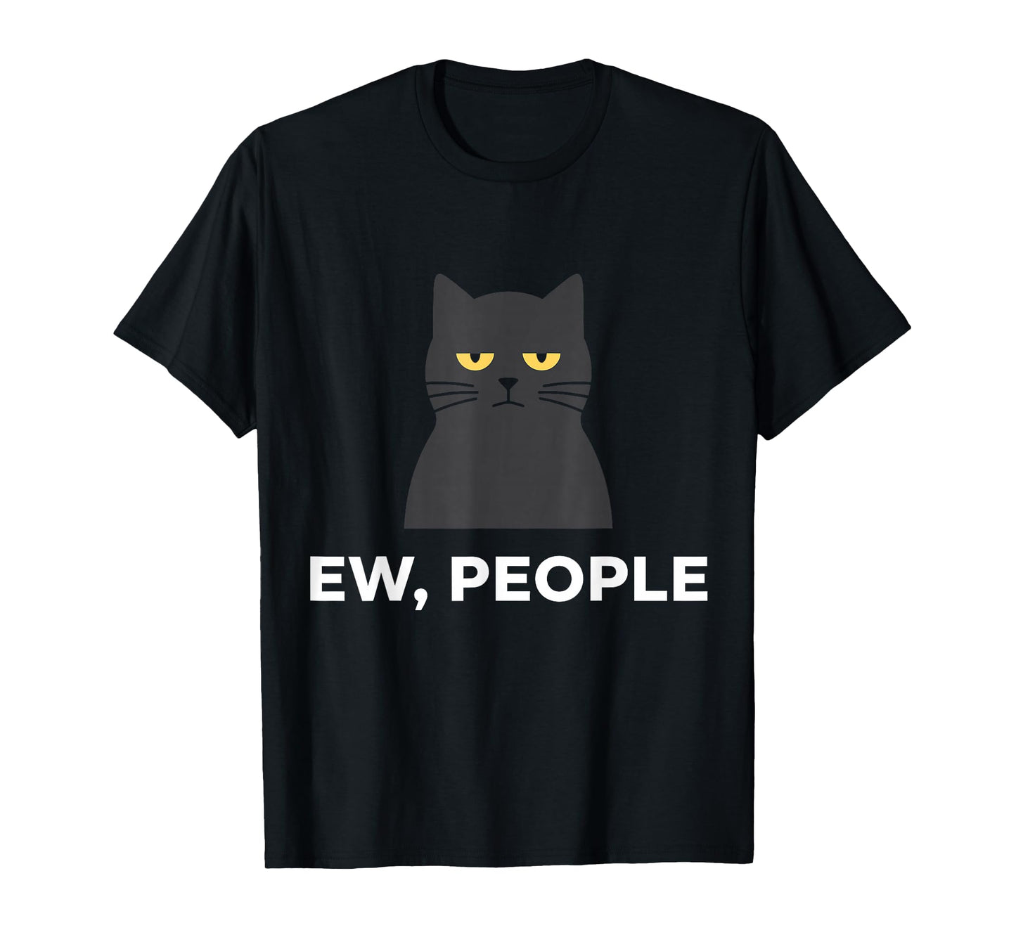 Ew People Cat Funny Anti Social Introvert T-Shirt