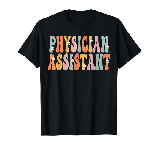 Physician Assistant Week Groovy Appreciation Day For Women T-Shirt