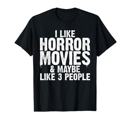 Funny Horror Movie Design For Men Women Horror Movie Lover T-Shirt