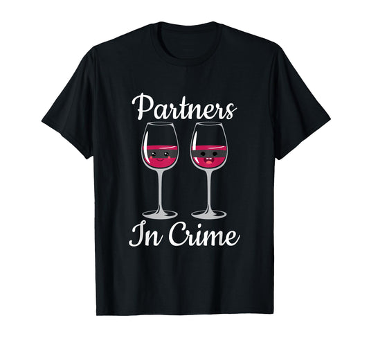 Partners In Crime Couple Of Glass Of Wine With Mask T Shirt T-Shirt