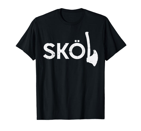 Viking Skol Axe Norse Mythology Chant Men Boys Kids Women T-Shirt