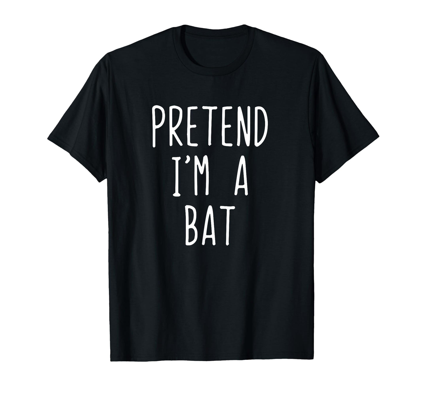 Pretend I'm Bat Costume Halloween Funny Lazy Adult Kids T-Shirt