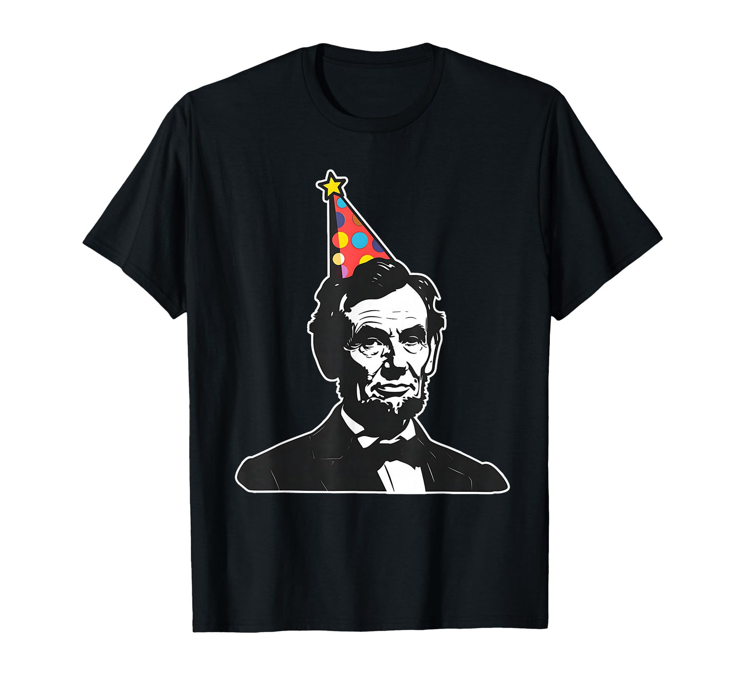 Party like a patriot USA America Hilarious Apparel Funny President Abe Abraham Lincoln's Birthday T-Shirt, Small, Black