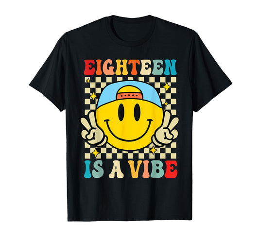 Eighteen is A Vibe 18th Birthday Groovy Boys 18 Years Old T-Shirt