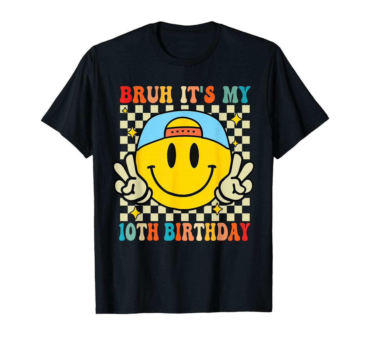 Bruh It's My 10th Birthday 10 Year Old Birthday Boys Girls T-Shirt
