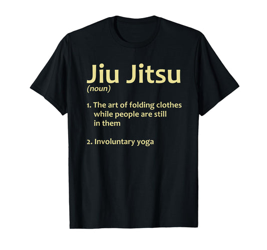 Funny Jiu Jitsu Art for Men Women Brazilian Jiu Jitsu BJJ T-Shirt
