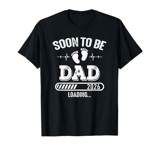 Soon to Be Dad 2026 Loading for Pregnancy Announcement T-Shirt