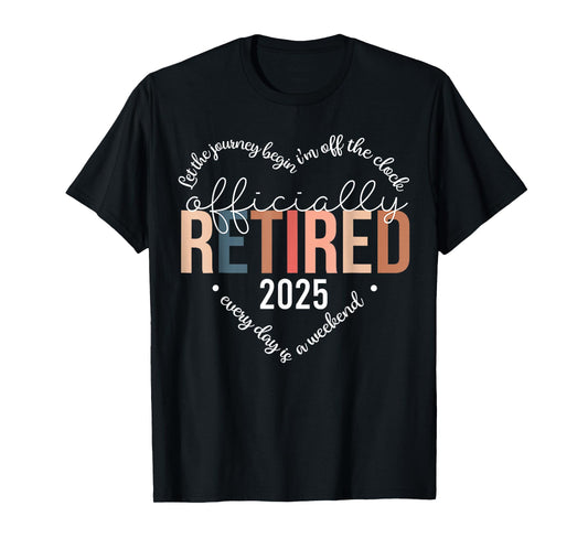 Officially Retired 2025 Heart Shirt for Women Retirement T-Shirt